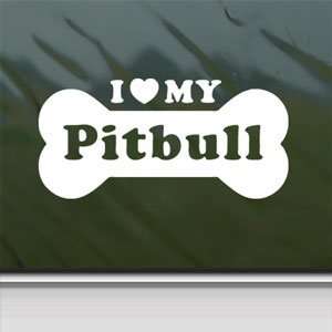  I Love My Pitbull White Sticker Car Vinyl Window Laptop 