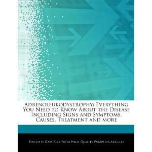   Symptoms, Causes, Treatment and more (9781276167840) Gaby Alez Books