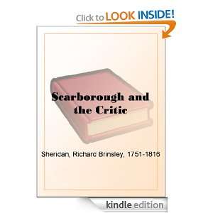 Scarborough and the Critic Richard Brinsley Sheridan  