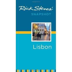    Rick Steves Snapshot Lisbon [Paperback]: Rick Steves: Books
