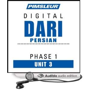 Dari Persian Phase 1, Unit 03: Learn to Speak and Understand Dari with 