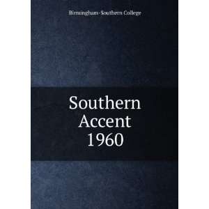  Southern Accent. 1960 Birmingham Southern College Books