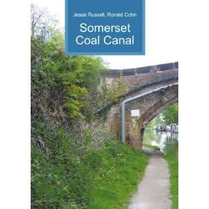  Somerset Coal Canal Ronald Cohn Jesse Russell Books