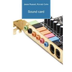  Sound card Ronald Cohn Jesse Russell Books