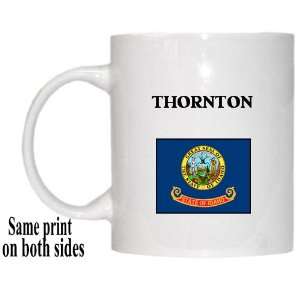  US State Flag   THORNTON, Idaho (ID) Mug: Everything Else