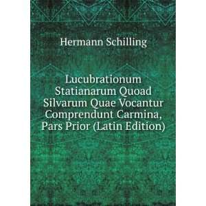   Carmina, Pars Prior (Latin Edition) Hermann Schilling Books
