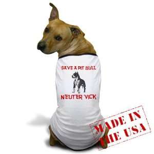  Save A Pit Bull, Neuter Vick Pit bulls Dog T Shirt by 