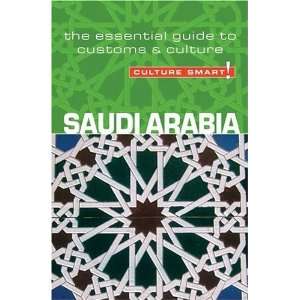  Saudi Arabia   Culture Smart!: the essential guide to 