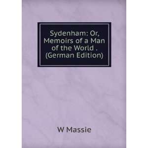  Sydenham Or, Memoirs of a Man of the World . (German 
