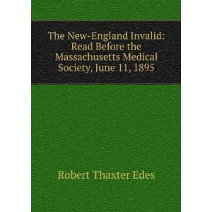   Medical Society, June 11, 1895 Robert Thaxter Edes Books