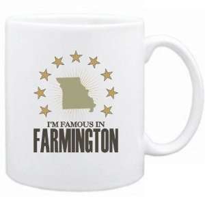   Am Famous In Farmington  Missouri Mug Usa City