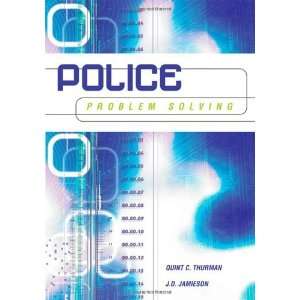    Police Problem Solving [Paperback] Quint C. Thurman Books