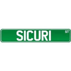  New  Sicuri St .  Street Sign Instruments Kitchen 