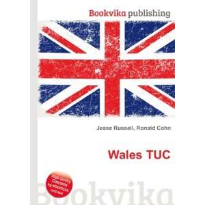  Wales TUC Ronald Cohn Jesse Russell Books