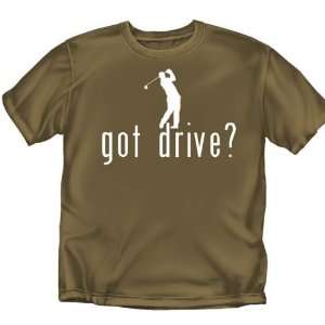 Got Drive T Shirt (Khaki) 