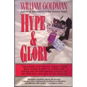  Hype and Glory [Paperback] William Goldman Books