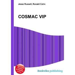  COSMAC VIP: Ronald Cohn Jesse Russell: Books