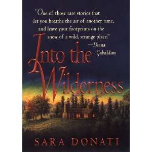  Into the Wilderness [Hardcover] Sara Donati Books
