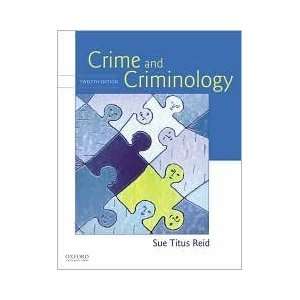   Crime and Criminology 12th (twelve) edition Text Only  Author  Books