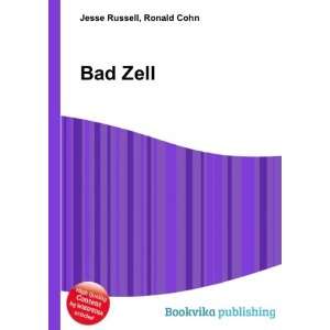  Bad Zell Ronald Cohn Jesse Russell Books