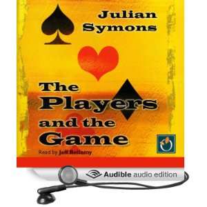  The Players and the Game (Audible Audio Edition): Julian 