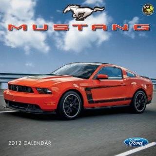 2012 Ford Mustang Mini Calendar by Ford ( Calendar   June 30, 2011)