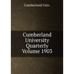  Cumberland University Quarterly Volume 1903 Cumberland 