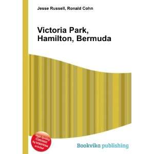    Victoria Park, Hamilton, Bermuda Ronald Cohn Jesse Russell Books