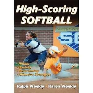  High Scoring Softball [Paperback] Ralph Weekly Jr. Books