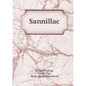  Sannillac A Poem Henry Rowe Schoolcraft Books