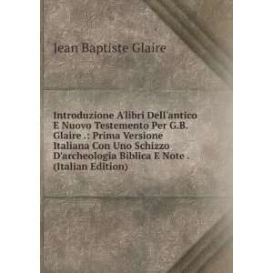   Con Uno Schizzo Darcheologia Biblica E Note . (Italian Edition