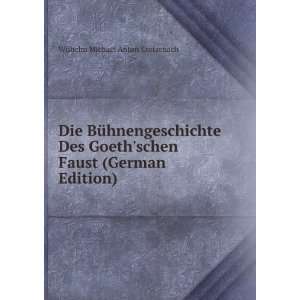  Die BÃ¼hnengeschichte Des Goethschen Faust (German 