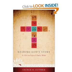   Story A Chronological Daily Bible [Paperback] George Guthrie Books
