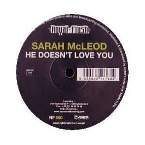  SARAH MCLEOD / HE DOESNT LOVE YOU SARAH MCLEOD Music