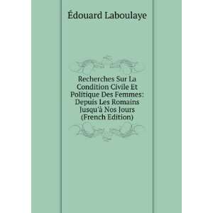     Nos Jours (French Edition) Ã?douard Laboulaye  Books