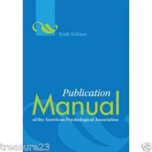 Publication Manual of the APA 6th Edition Spiral Back 2nd Printing 