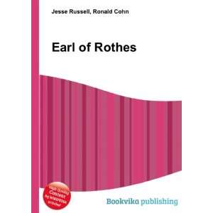  Earl of Rothes Ronald Cohn Jesse Russell Books
