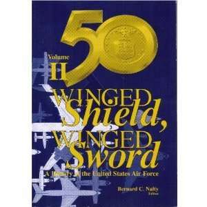   Sword: a History of the United States Air Force: bernard nalty: Books