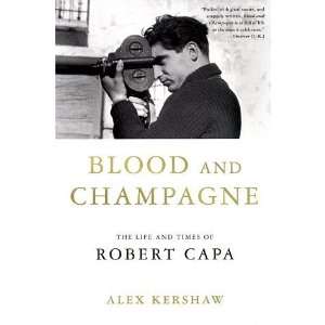    The Life and Times of Robert Capa [Hardcover] Alex Kershaw Books