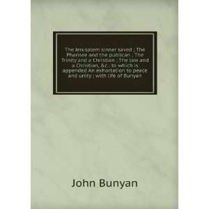   to peace and unity ; with life of Bunyan John Bunyan Books