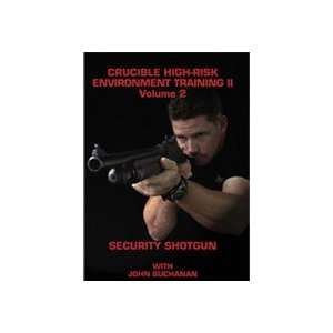  Crucible High Risk Environment Training II DVD 2: Security 