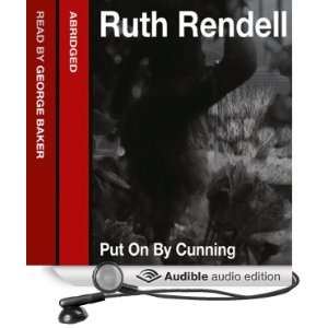  Put on by Cunning (Audible Audio Edition) Ruth Rendell 