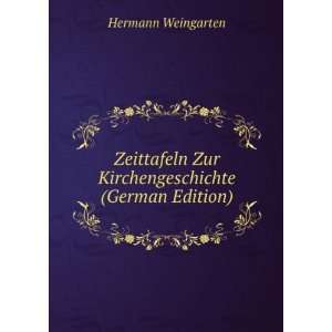   Zur Kirchengeschichte (German Edition) Hermann Weingarten Books