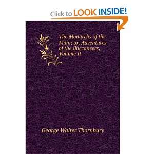   of the Buccaneers, Volume II George Walter Thornbury Books