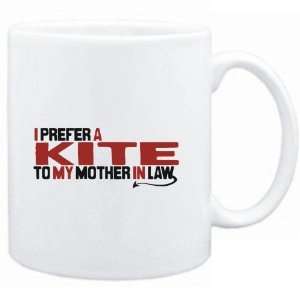 Mug White  I prefer a Kite to my mother in law  Animals  