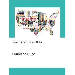  Hurricane Hugo Ronald Cohn Jesse Russell Books