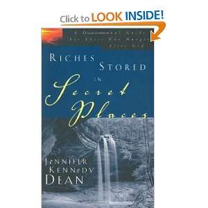   Hunger After the Deep Things of God [Paperback]: Jennifer Kennedy Dean