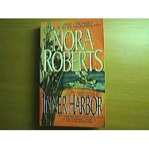  Inner Harbor: Nora Roberts: Books