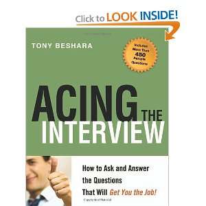  Acing the Interview How to Ask and Answer the Questions 