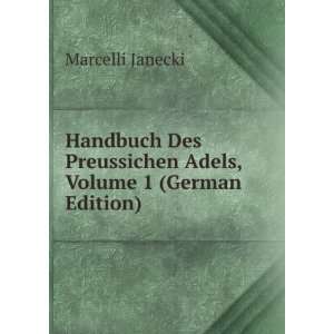   , Volume 1 (German Edition) (9785876532305) Marcelli Janecki Books